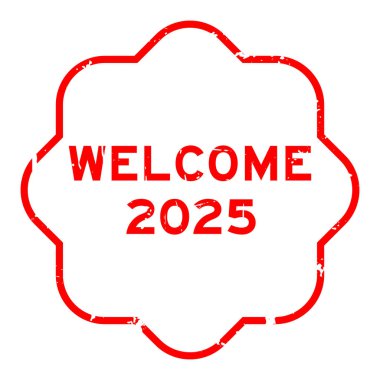 Grunge kırmızı kelime hoşgeldin 2025 beyaz arka planda kauçuk mühür damgası