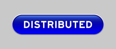 Kelime gri arkaplanda dağıtılan mavi renkli kapsül şekil düğmesi