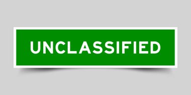 Square sticker label with word unclassified in green color on gray background clipart