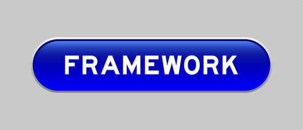 Blue color capsule shape button with word framework on gray background