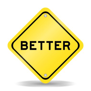 Beyaz zemin üzerinde daha iyi kelime ile sarı renk taşıma işareti