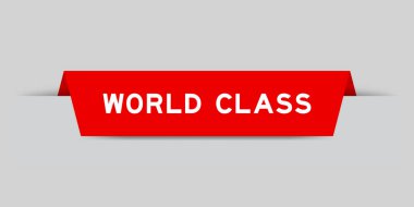 Red color inserted label with word world class on gray background clipart