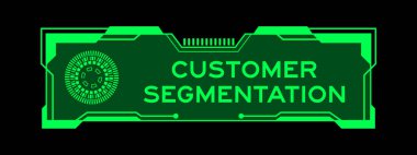 Siyah arkaplandaki kullanıcı arayüzü ekranında müşteri segmentasyonuna sahip fütürist hud afişinin yeşil rengi