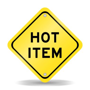 Beyaz arkaplanda sıcak sözcüğü olan sarı renk taşıma işareti