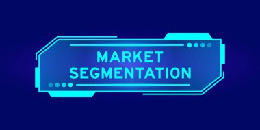 Mavi arkaplanda kullanıcı arayüzü ekranında kelime pazarı segmentasyonuna sahip gelecekçi hud pankartı