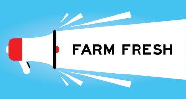 Renkli megafon simgesi. Kelime çiftliği mavi arka planda beyaz pankartta taze.