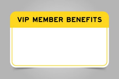 Sarı başlıklı etiket başlığı VIP üye faydaları ve gri arkaplanda beyaz kopya alanı