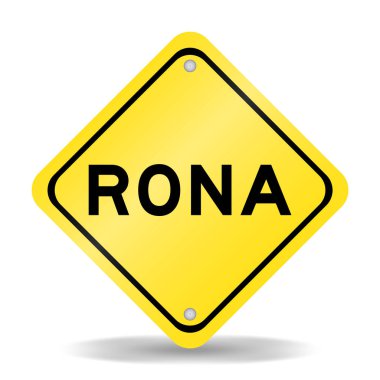 Beyaz arkaplanda RONA sözcüğüyle sarı renk taşıma işareti (ağ varlıklarındaki dönüşün kısaltması)