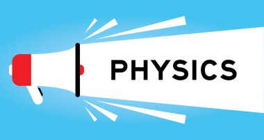 Mavi arkaplanda beyaz afiş ile kelime fiziği ile renk megafonu simgesi