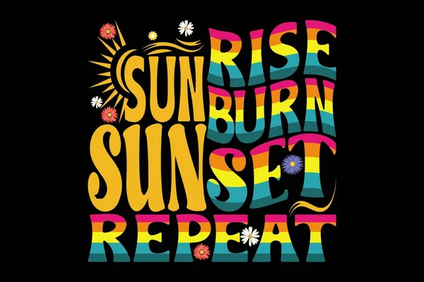 Sunrise Sunburn Sunset Repeat Retro Wave Ontwerp — Stockvector