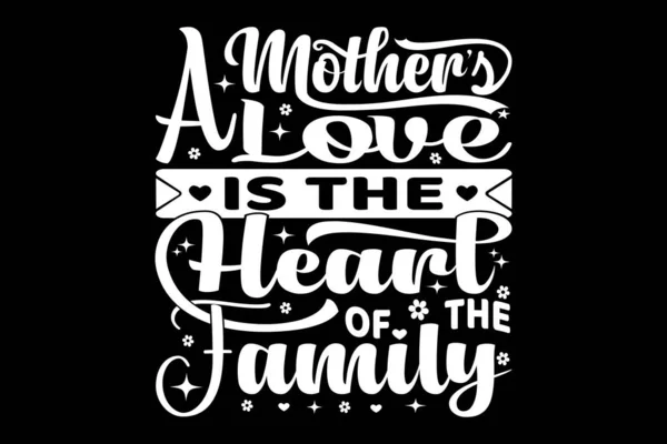 Amor Una Madre Corazón Familia Diseño Camiseta Del Día Madre — Archivo Imágenes Vectoriales