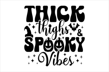 Kalın Kalçalar ve Ürkütücü Titreşimler - Cadılar Bayramı tişörtü tasarımı 