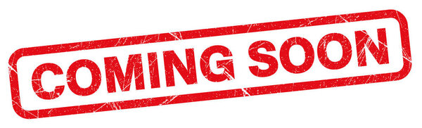 Coming soon red grunge stamp. Grunge rubber stamp with text Coming soon