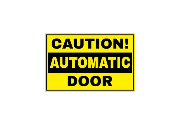 Automatic Door Warning Sign Vector — Stock Vector