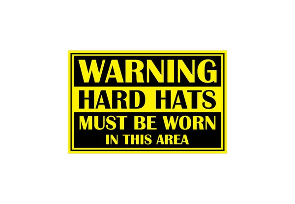 Hard Hats Must Worn Area Sign — Stock Vector