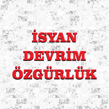 Isyan Devrim Özgurluk vektör illüstrasyonu. (Tercümesi: İsyan devrim özgürlüğü)