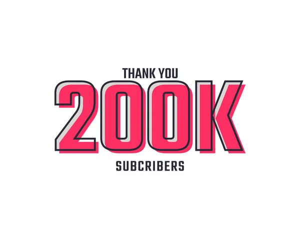 Danke 200 Abonnenten Feier Hintergrunddesign 200000 Abonnenten Gratulation Post Social — Stockvektor