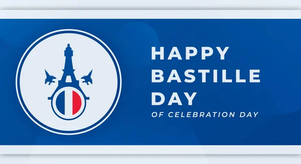 Happy Bastille Day Celebration Vector Design Illustration Background Poster Banner — Stock Vector