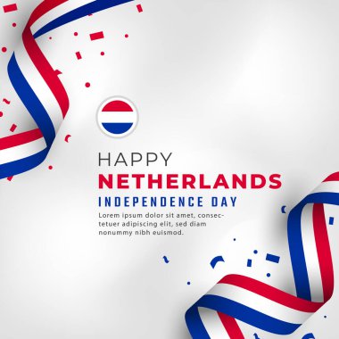 Hollanda Bağımsızlık Günü 'nüz kutlu olsun. 26 Temmuz Kutlama Vektörü Tasarım İllüstrasyonu. Poster, Bayrak, Reklam, Tebrik Kartı veya Yazdırma Elemanı Şablonu