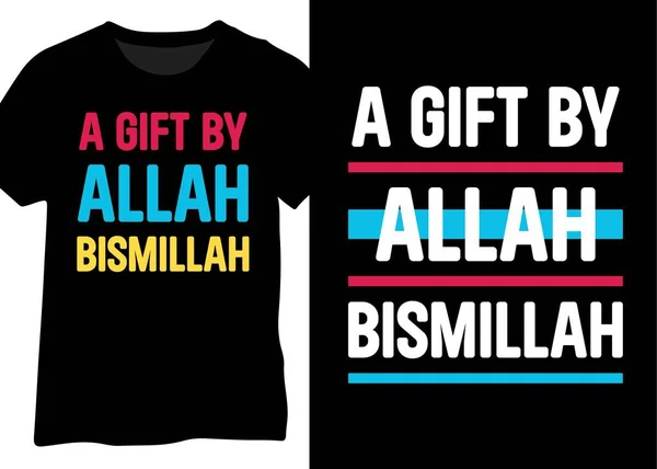 Allah 'tan bir hediye Bismillah, İslami Tırnak Tipografisi