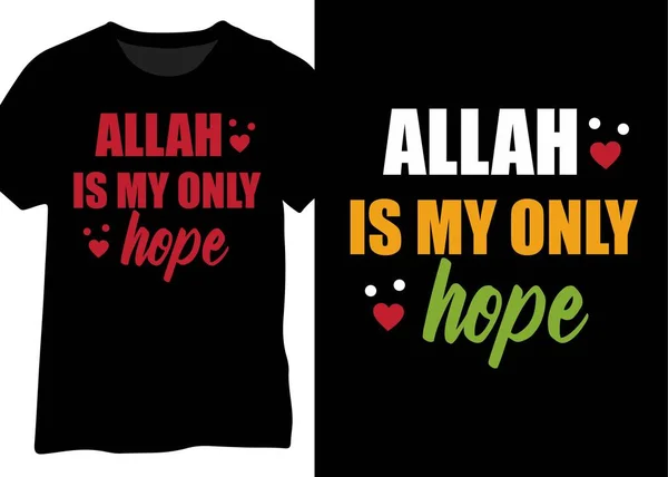 Allah benim tek umudum, Müslüman motivasyon alıntıları, İslami alıntılar