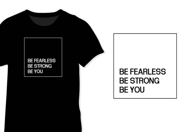 Be Fearless Be Strong Be You, Motivational Quote, Minimal Typography