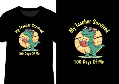 Öğretmenim 100 Gün Benden, 100 Gün Okul Tipografisi Tişört Tasarım Vektörü 'nden Kurtuldu