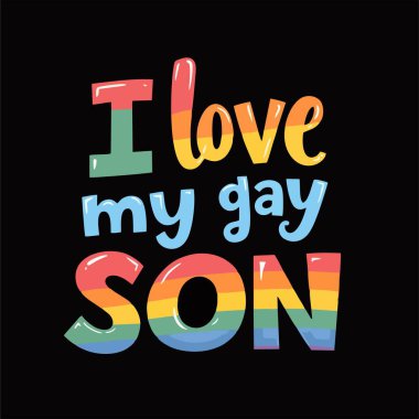 Vektör renkli harfler. Eşcinsel oğlumu seviyorum. Igbt halk bayrağı desenli. Gökkuşağının renginde modaya uygun yazıtlar. Tişört için baskı. Parlak tasarım siyah arkaplanda izole edildi.