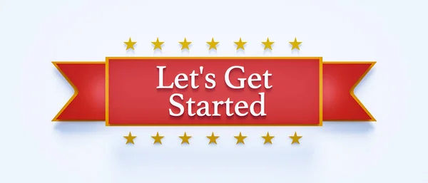 Let's Get Started. Banner, short phrase, text sign with the words 