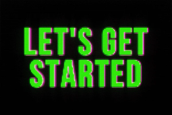 Let\'s get started, banner in capital letters. The text, let\'s get started, in green. Beginnings, strategy, business, motivation, encouragement, teamwork, new job and activity.
