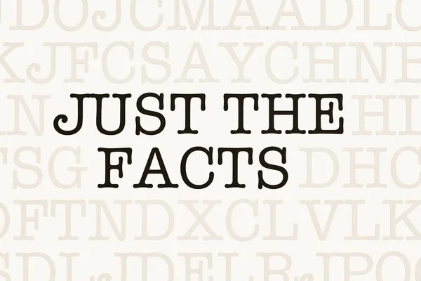 Nur Die Fakten Weiße Seite Mit Buchstaben Schreibmaschinenschrift Ehrlichkeit Genauigkeit — Stockfoto