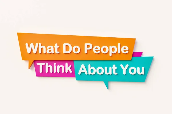 What do people think about you - Speech bubble in orange, blue, purple and white text. Personality, character and reputation concept. 3D illustration