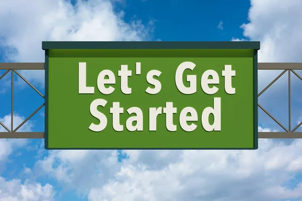 Let\'s get started, road sign. Highway board with blue sky and clouds. Text, let\'s get started. Inspiration, motivation and encouragement concept. 3D illustration