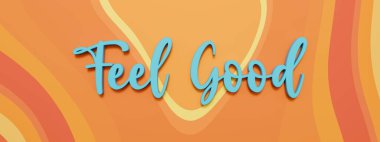 İyi hissediyorum. Soyut renkli arka plana karşı mavi harflerle yazılmış el yazısı afişi. Mesaj ve bilgi kavramı. 3B illüstrasyon