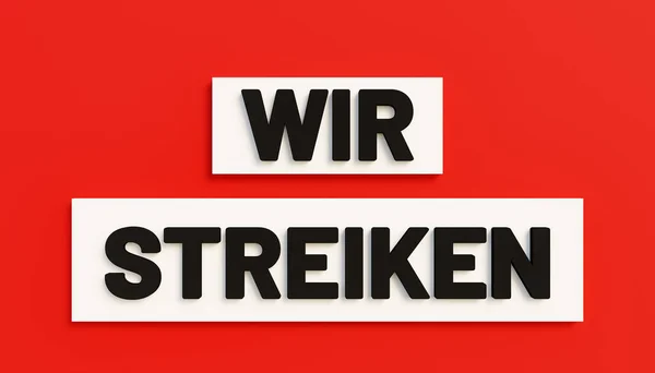 Wir Streiken Banner Vermelho Com Texto Wir Streiken Letras Pretas — Fotografia de Stock