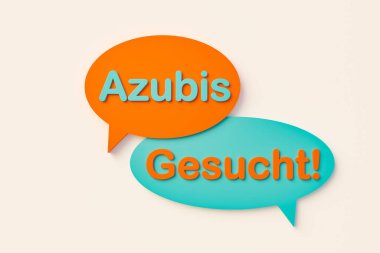 Azubis gesucht (Çırak aranıyor). Stajyer, meslek öğrenme ve çıraklık. Yazılı renkli konuşma baloncukları. 3B illüstrasyon