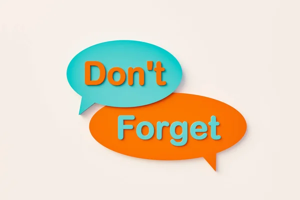 Don\'t forget, online speech bubble. Chat bubble in orange, blue colors. Advice, information and reminder. concepts. 3D illustration