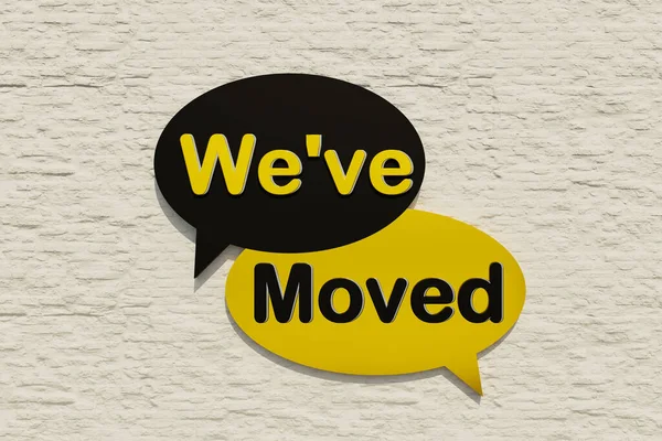 We have moved - Speech bubble. Cartoon speech bubble in yellow and black. New location, announcement message, new business and relocation  concept. 3D illustration