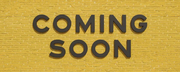 Coming soon - banner, sign. Coming soon, brown capital letters against a yellow brick wall. Business, message and information concept. 3D illustration