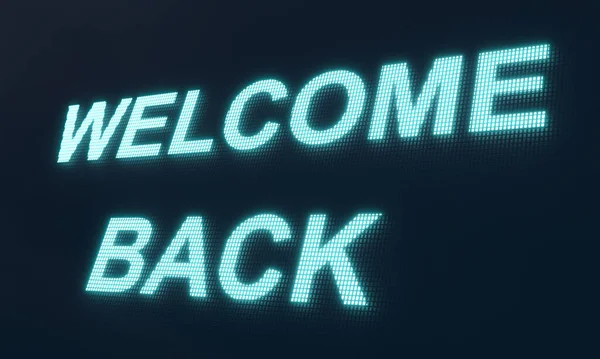 Välkommen Tillbaka Välkommen Tillbaka Skärm Upplyst Blått — Stockfoto