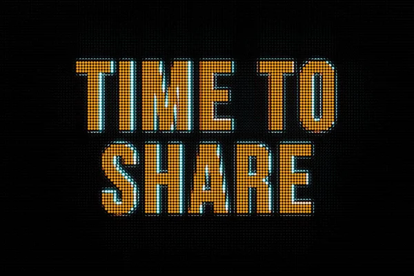 Time Share Text Orange Led Screen Time Inspiration Sharing Togetherness — Stock Photo, Image