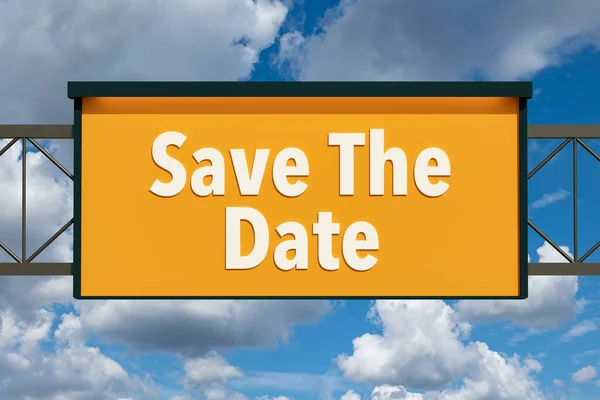 Bewaar Datum Highway Board Blauwe Lucht Wolken Afspraak Evenement Deadline — Stockfoto