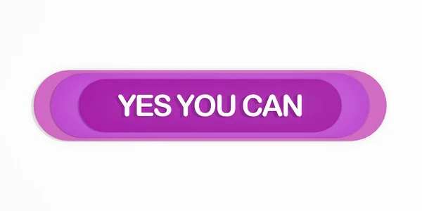 Evet Yapabilirsin Mor Pankartta Evet Yapabilirsin Güven Slogan Cesaret Zihniyet — Stok fotoğraf