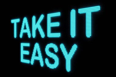 Sakin ol, yakın çekim işareti. Parlak mavi harflerle 