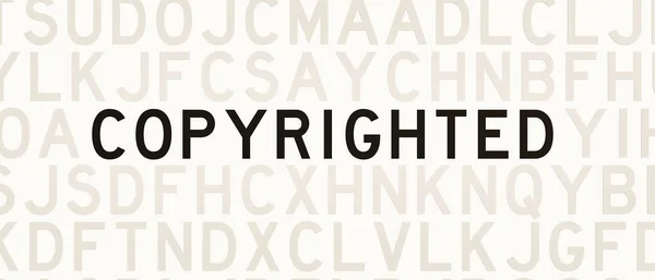 复制右 Copyrighted 用打字机字体页上有字母 部分文字是深色的 知识产权 法律制度 私人财产 — 图库照片