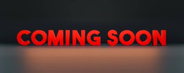 Birazdan geliyorum. Mesajlı kırmızı pankart, yakında büyük harflerle geliyor. Pazarlama, duyuru mesajı, olay, olay, iş, prömiyer, reklam. 3B illüstrasyon