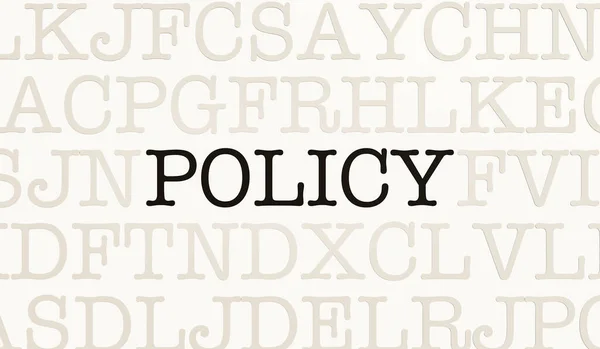 Policy, set of ideas or plans for making decisions. Page with random letters and the word 