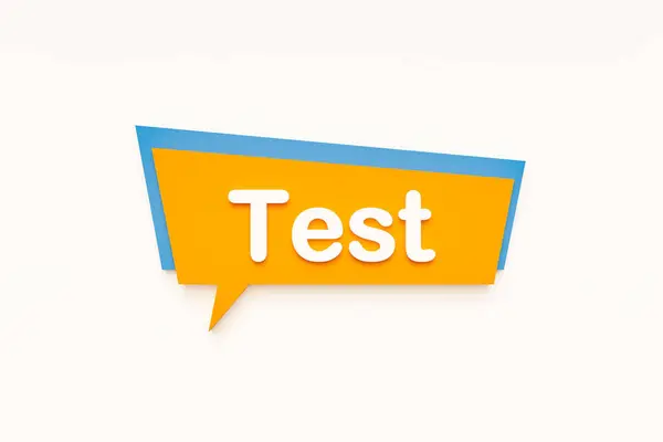 Test, colored cartoon speech bubble, white text. Exam, medical test, scrutiny, knowledge. 3D illustration