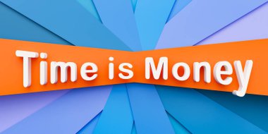 Vakit nakittir. Yazılı renkli kağıt şeritler, zaman beyaz harflerle paradır. Para kazanmak, yatırım, tasarruf, iş, aciliyet, büyüme.