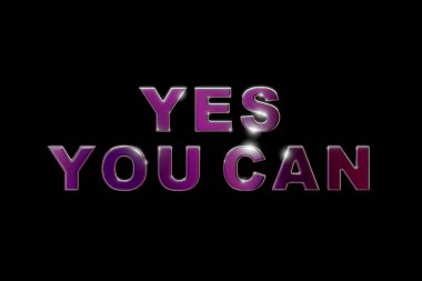 Evet, yapabilirsin. Renkli krom harflerle, metinle, evet yapabilirsin. Cesaret, motivasyon, ilham, tavsiye, güven.